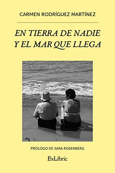 (i.b.d.) en tierra de nadie y el mar que llega-m del carmen martinez rodriguez-9791387944940