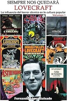 siempre nos quedara lovecraft 1-fernando lopez guisado-9791387995140