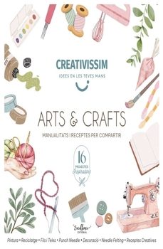 creativíssim. arts & crafts (ed. castellano)-sandra llabres-9791399082340