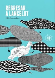 regresar a lancelot-fabio carreiro lago-9791399093940