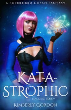 kat-a-strophic (ebook)-kimberly gordon-9798201595340
