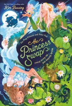 the frog princess and peter pan (or, wendy darling and the secret prince)-kim bussing-9798217117840