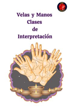 velas y manos. clases  de  interpretacion. (ebook)-alina a rubi-angeline rubi-9798224052240