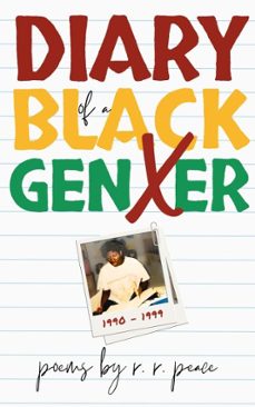diary of a black genxer: 1990-1999 (ebook)-r. r. peace-9798231643240