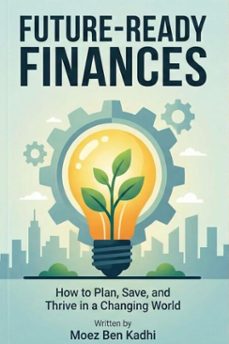future-ready finances (ebook)-moez ben kadhi-9798232103040