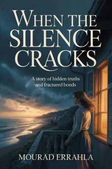 when the silence cracks (ebook)-mourad errahla-9798232367640