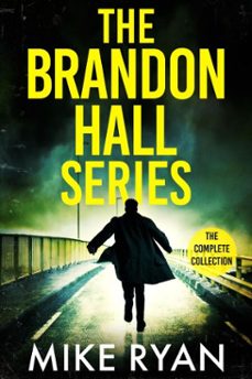 the brandon hall series: the complete collection (ebook)-mike ryan-9798232504540