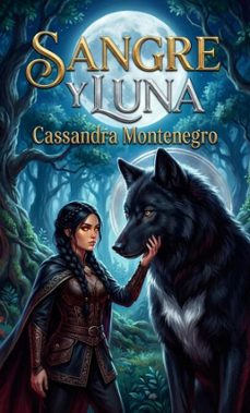 sangre y luna (ebook)-cassandra montenegro-9798232665340