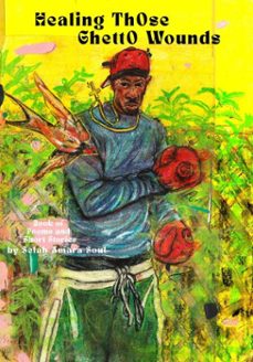 healing those ghetto wounds book of short stories and poems (ebook)-selah amara soul-9798233343940