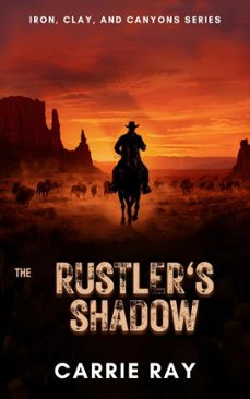 the rustlers shadow (ebook)-carrie ray-9798233451140