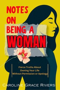 notes on being a woman (ebook)-caroline grace rivers-9798233925740