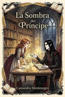 la sombra del principe (ebook)-cassandra montenegro-9798233971440