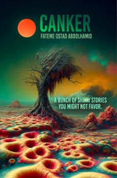 canker (ebook)-abdolhamid fateme ostad-9798269666440