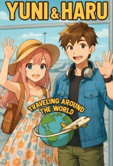 viajando pelo mundo - yuni e haru (ebook)-maira machado-9798287635640
