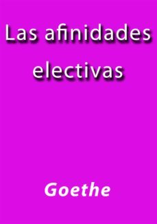 las afinidades electivas (ebook)-j. borja-johann wolfgang von goethe-cdlap00002140
