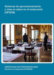 uf0258 - sistemas de aprovisionamiento y mise en place en el restaurante (ebook)-cdlel00000240