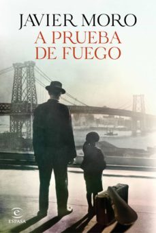 a prueba de fuego (ejemplar firmado por el autor)-javier moro-2910023849150