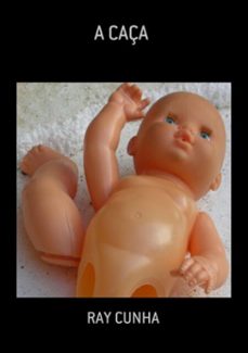 a caça (ebook)-ray cunha-3410002358950