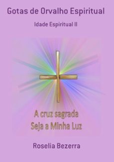 gotas de orvalho espiritual (ebook)-roselia bezerra-3410002689450