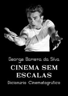 cinema sem escalas (ebook)-george batista da silva-3410003193550