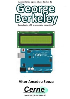apresentando alguns titulos da obra de george berkeley com display lcd programado no arduino (ebook)-vitor amadeu souza-3410003413450