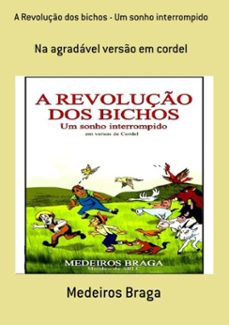 a revoluço dos bichos - um sonho interrompido (ebook)-medeiros braga-3410003804050