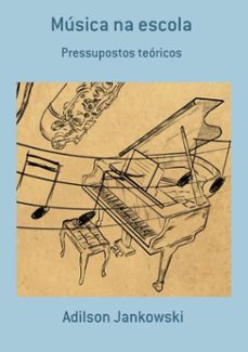 musica na escola (ebook)-adilson jankowski-3410003845350