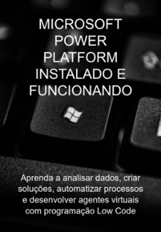 microsoft power platform instalado e funcionando (ebook)-jideon francisco marques-3410005015850