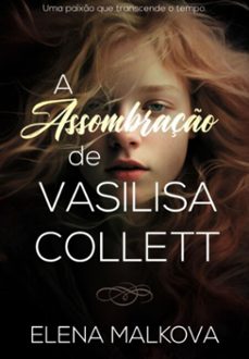 a assombraço de vasilisa collett (ebook)-elena malkova-3410005828450
