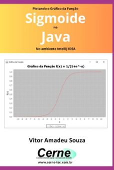 plotando o grafico da funço sigmoide no java no ambiente intellij idea (ebook)-vitor amadeu souza-3410006257150