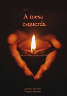 a mesa esquerda (ebook)-tatiane macedo alcides e macedo-3410006428550