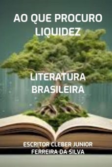 ao que procuro liquidez (ebook)-escritor cleber junior ferreira da silva-3410007035450