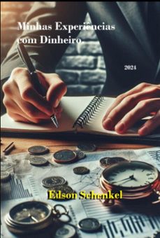 minhas experiências com dinheiro. (ebook)-schenkel edson-3410007285350