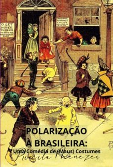 polarizaço a brasileira (ebook)-priscila menezes-3410007504550