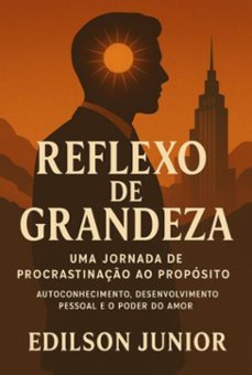reflexo de grandeza (ebook)-edilson junior-3410007991350