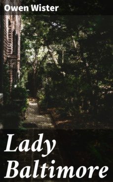 lady baltimore (ebook)-owen wister-4057664570550