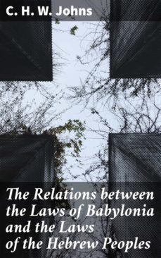 the relations between the laws of babylonia and the laws of the hebrew peoples (ebook)-4057664635150