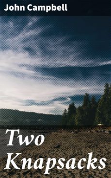 two knapsacks (ebook)-john campbell-4064066227050