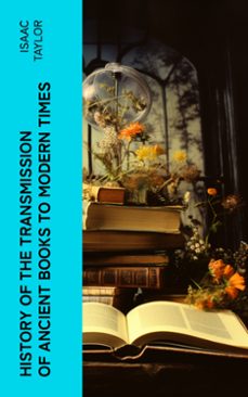 history of the transmission of ancient books to modern times (ebook)-4066339568150