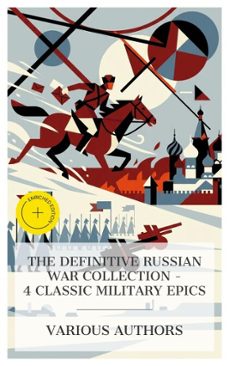 the definitive russian war collection  4 classic military epics (ebook)-nikolai vasilievich gogol-leo tolstoy-stephen crane-4066339989450