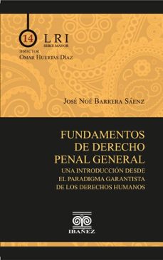 fundamentos de derecho penal general (ebook)-josé noé barrera sáenz-4099995590050