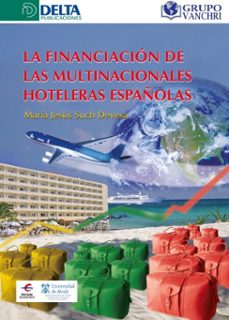 la financiacion de las multinacionales hoteleras españolas (ebook)-ma jesús such-4099995623550