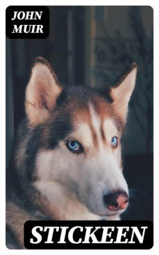 stickeen (ebook)-john muir-8596547252450
