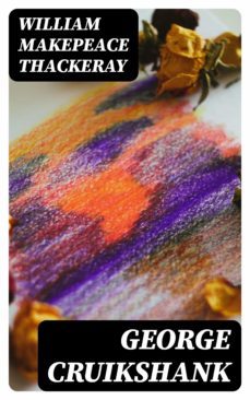 george cruikshank (ebook)-william makepeace thackeray-8596547358350