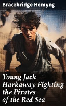young jack harkaway fighting the pirates of the red sea (ebook)-bracebridge hemyng-8596547643050