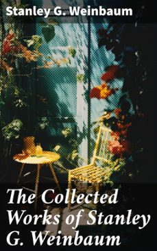 the collected works of stanley g. weinbaum (ebook)-stanley g. weinbaum-8596547670650