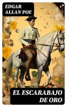 el escarabajo de oro (ebook)-edgar allan poe-8596547768050