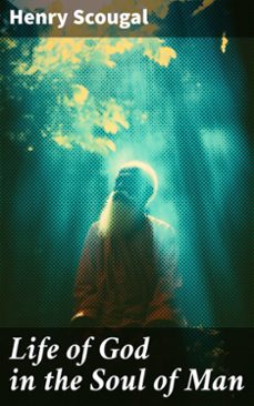life of god in the soul of man (ebook)-henry scougal-8596547787150
