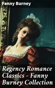 regency romance classics  fanny burney collection (ebook)-fanny burney-8596547788850