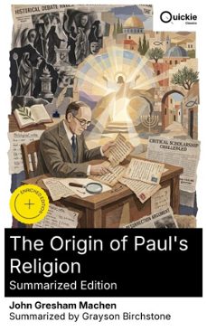 the origin of paul's religion (summarized edition) (ebook)-john gresham machen-8596547892250